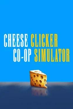 Cheese Co-op Clicker Simulator