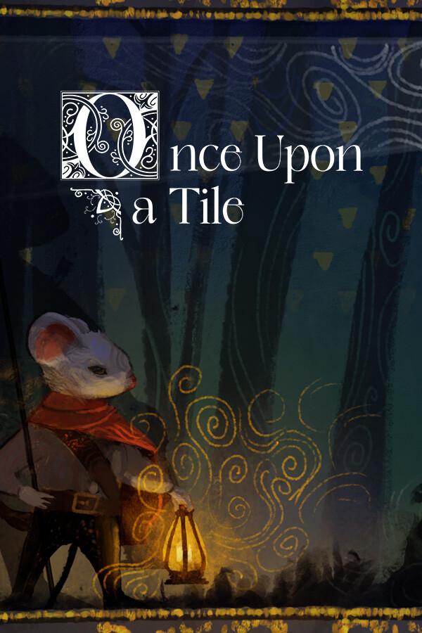 Once Upon A Tile