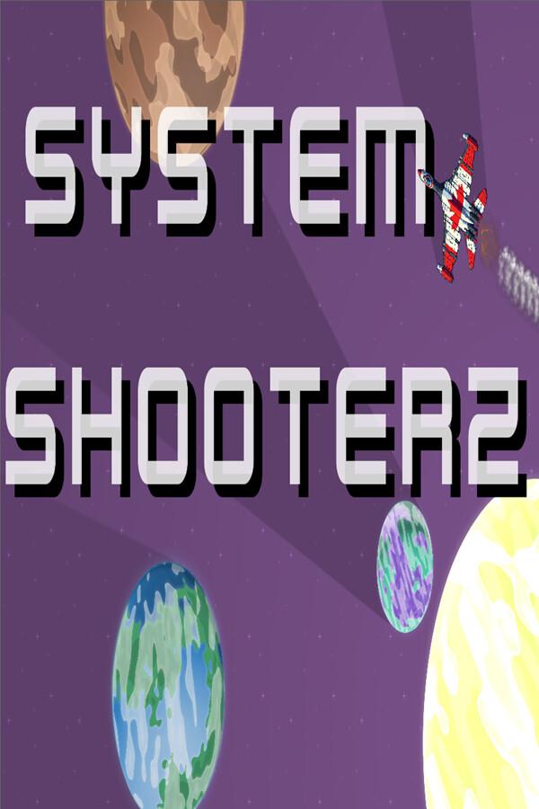 System Shooterz