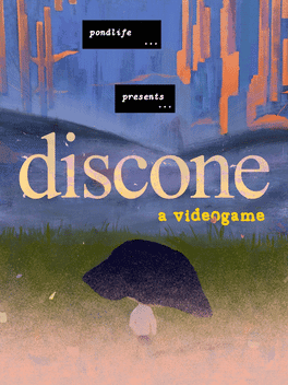 pondlife: discone (a videogame)