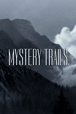 Mystery Trails