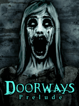 Doorways: Prelude