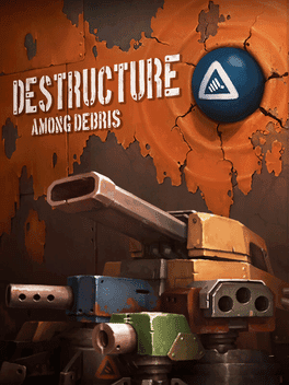 DESTRUCTURE: Among Debris