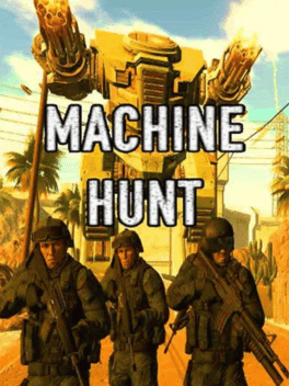 Machine Hunt