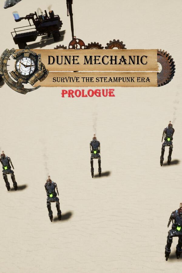 Dune Mechanic: Survive The Steampunk Era Prologue