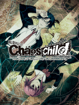 Chaos;Child