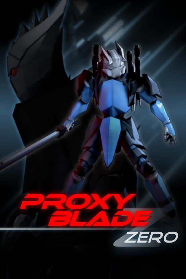 Proxy Blade Zero