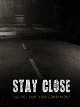 Stay Close