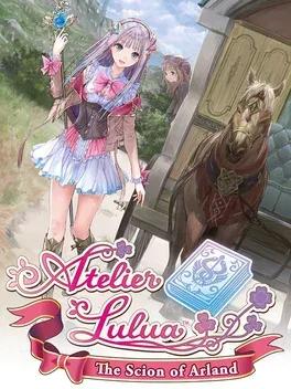 Atelier Lulua ~The Scion of Arland~