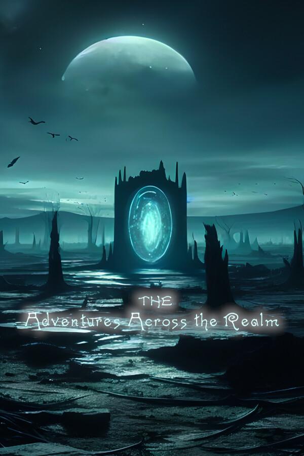 The Adventures Across the Realm BOOK ONE