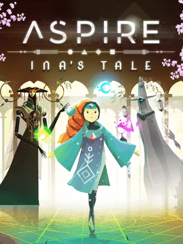 Aspire: Ina's Tale