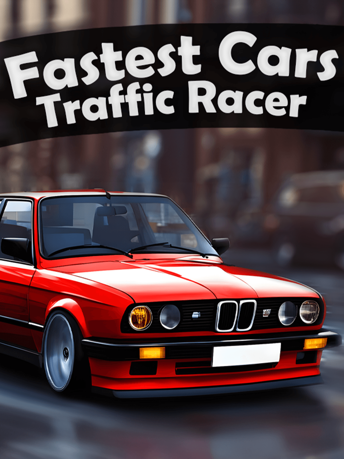 Fastest Cars Traffic Racer