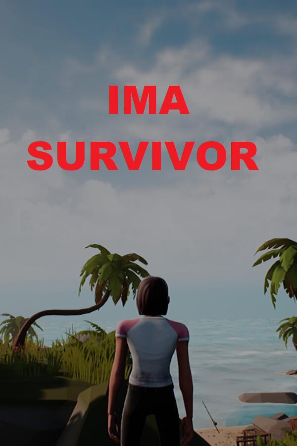 IMA SURVIVOR