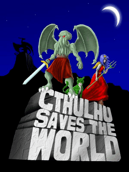 Cthulhu Saves the World