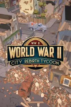 World War II City Rebirth Tycoon