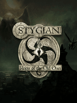 Stygian: Reign of the Old Ones