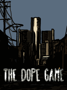 The Dope Game