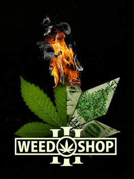 Weed Shop 3