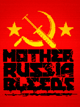 Mother Russia Bleeds