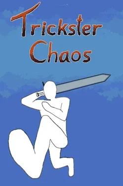 Trickster Chaos