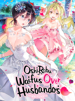 OshiRabu: Waifus Over Husbandos