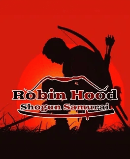 Robin Hood: Shogun Samurai