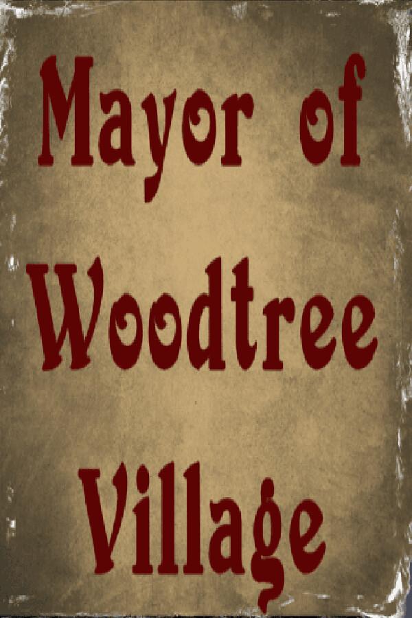 Mayor of Woodtree Village