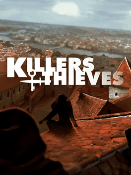 Killers and Thieves