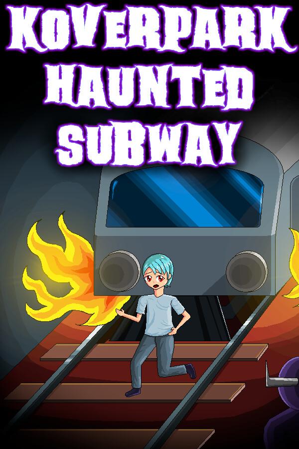 Koverpark Haunted Subway